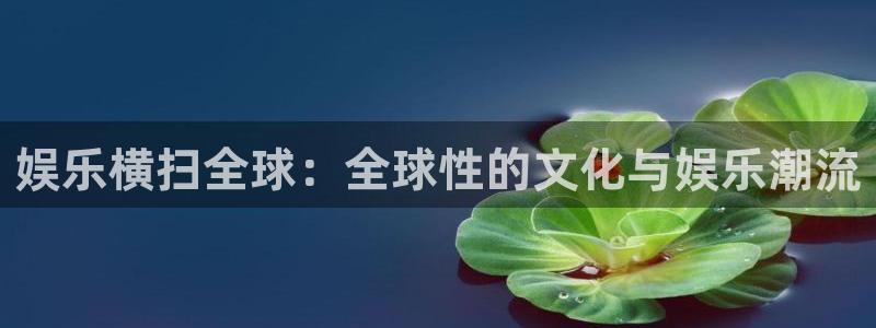 南宫大舞台官网入口